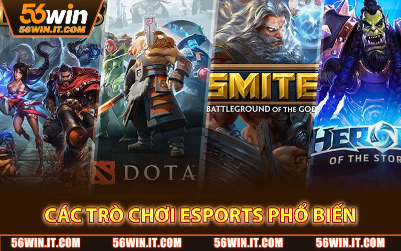 Các Trò Chơi Esports Phổ Biến
